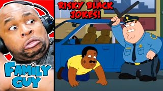 Family Guy  Risky Black Jokes [upl. by Lak]