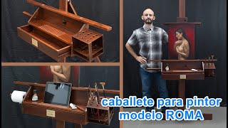 Caballete para pintor modelo Roma por Omar Ortíz [upl. by Nap]