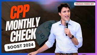 Trudeau Signs Off on CPP Monthly Check Boost 2024 – What Seniors Need to Know [upl. by Assilrac41]