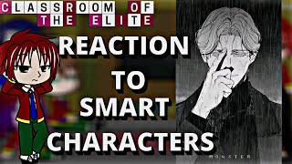 Classroom of the elite react to smart characters JohantokuchiakiyamaBakusouichi [upl. by Bevash846]