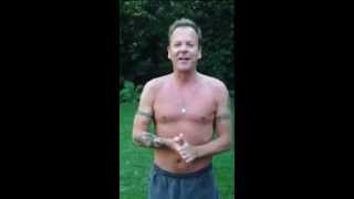 Kiefer Sutherland Ice Bucket Challenge [upl. by Nosnhoj862]