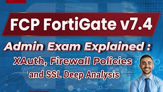 Insider Tips Passing FCP FortiGate Exam with XAuth amp Firewall Mastery [upl. by Haden256]