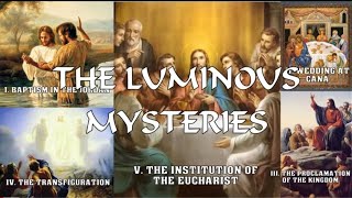 Luminous Mysteries of the Holy Rosary Thursdays [upl. by Nevile93]