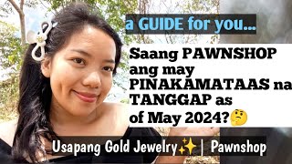 PAWNSHOP in the Philippines with HIGHEST APPRAISAL RATE as of MAY 2024  GOLD JEWELRY✨ [upl. by Nnylear]