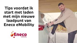 Tips voordat ik start met laden met mijn nieuwe laadpaal van Eneco eMobility Vlaams [upl. by Annyl]