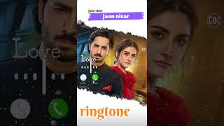 Jaan nisar ringtone sad 😥 ringtone [upl. by Irmine]