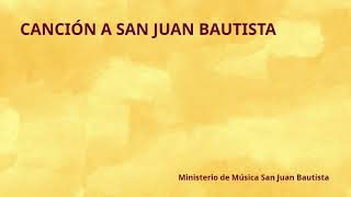 Canción a San Juan Bautista  Noelia García ft Mariana Gallardo [upl. by Nolat]