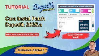 Cara Instal Patch Dapodik 2025a [upl. by Dominy]