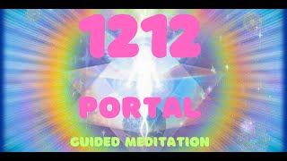 1212 Portal with 12 Archangels Guided Meditation [upl. by Leahcin]