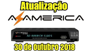 Atualização Azamerica S1005 HD 30out2018 [upl. by Ahsertal]