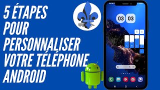 Personnaliser votre téléphone ANDROID [upl. by Itsa]