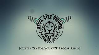 Jodeci  Cry For You Steel City Riddims Remix Reggae Version [upl. by Diann103]