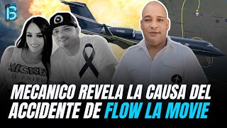 MECANICO REVELA LA CAUSA DEL ACCIDENTE DE FLOW LA MOVIE [upl. by Iba496]