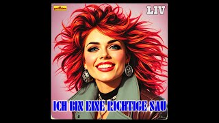 Ich bin eine richtige Sau feat Liv Olesund [upl. by Dymoke]