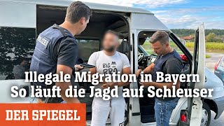 Illegale Migration in Bayern So läuft die Jagd auf Schleuser  DER SPIEGEL [upl. by Togram]