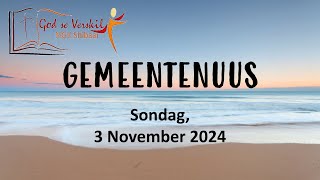 Gemeentenuus vir 3 November 2024  Stilbaai NG Gemeente [upl. by Bone75]