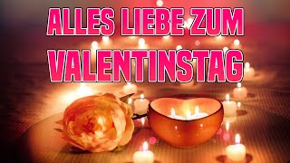 Valentinstagsgrüße für WhatsApp kostenlos  Alles Liebe zum Valentinstag Sprüche [upl. by Esila131]