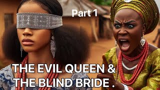 SHE WAS REJECTED BECAUSE SHE IS BLIND AND THIS HAPPENED  africanfolktales someonelikeyou [upl. by Nodgnal]