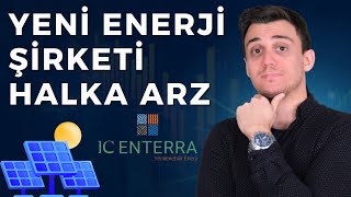 IC Enterra Yenilenebilir Enerji Halka Arz ☀️☀️ ENTRA Halka Arz 💰 [upl. by Anirba]