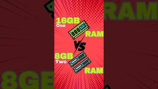 8GB Two Ram vs 16GB Single Ram Which is Better 🤔 shorts [upl. by Ardel]