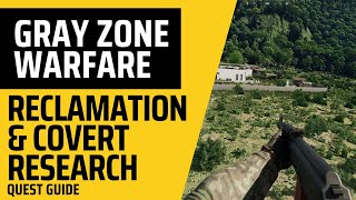 Covert Research amp Reclamation Quest Guide  Gray Zone Warfare [upl. by Meerak441]