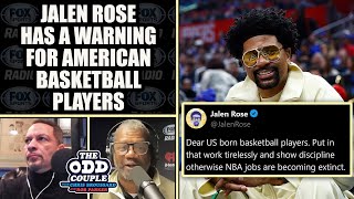 Jalen Rose Warns American Players That NBA Jobs Are Becoming Extinct  THE ODD COUPLE [upl. by Byron]