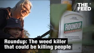 Roundup The weedkiller that could be killing people [upl. by Nathaniel16]