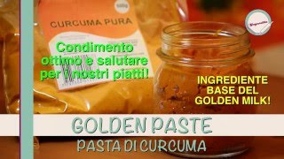 LA RICETTA DELLA PASTA DI CURCUMA  GOLDEN PASTE RECIPE [upl. by Lannie554]