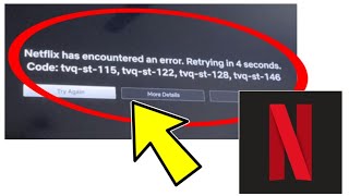 How To Fix Netflix has encountered an error Retrying in 4 seconds Code tvqst115 tvqst122 [upl. by Stedman800]