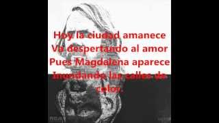 cancion a magdalena letra [upl. by Ellecrad]