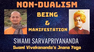 Nondualism Being amp Manifestation  Swami Sarvapriyananda [upl. by Arok]