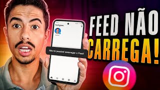 FEED ou STORIES do INSTAGRAM NÃO CARREGA ou ATUALIZA APRENDA RESOLVER [upl. by Dyche192]