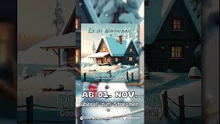 Es ist Winterzeit Teaser • Piano Papa • Coole neue Kindermusik ✨ [upl. by Mraz]