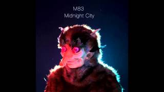 M83  Midnight City HQ [upl. by Yotal]