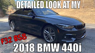 A Detailed Look At My 2018 BMW 440i  F32  B58 [upl. by Htebirol287]