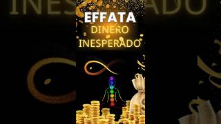 🌟Effata Effata Effata RIQUEZA Y ABUNDANCIA A TU VIDA💜 abundancia effata oracion dinero dios [upl. by Ybbil143]