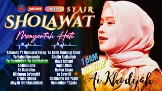 Sholawat Merdu Menyentuh dan Menenangkan Hati  Album Ai Khodijah Shalawat 1 Jam Nonstop Tanpa Iklan [upl. by Guenna]