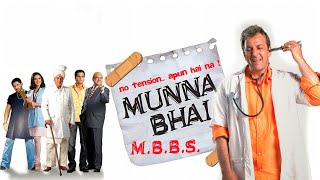 Munna Bhai MBBS Full Movie  Sanjay Dutt  Arshad Warsi  Gracy Singh  Boman  Facts and Review [upl. by Nnaycart249]