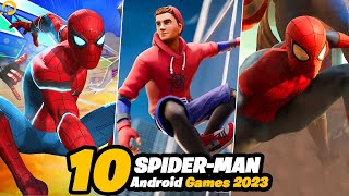 Top 10 Best SpiderMan Games For Android In 2023  Android SpiderMan Games 2023 [upl. by Siekram565]