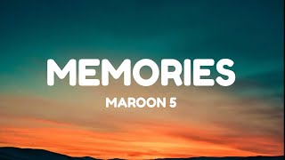 Maroon 5  Memories Lyrics [upl. by Munshi]