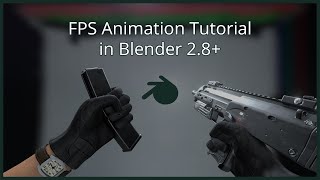 How to make FPS Animations in Blender 28 [upl. by Gipson106]