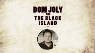 Dom Joly and the Black Island 2010 [upl. by Outhe]