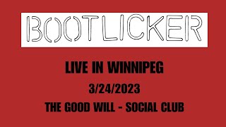 Bootlicker Live in Winnipeg Canada 3242023 [upl. by Sully691]