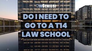 Do I Need to Go to a t14 Law School [upl. by Eckart]