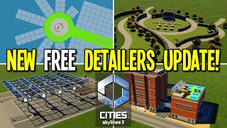 Everything New in the FREE Detailers Patch 1 in Cities Skylines 2 [upl. by Louisa]