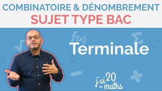 Sujet type bac  Combinatoire amp dénombrement  Terminale [upl. by Garbe]