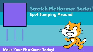 Scratch Platformer Tutorial Series Episode Four Jumping Around [upl. by Ahsac545]