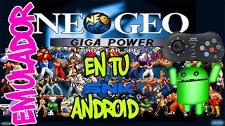 Como descargar e instalar Emuladro NeoGeo Android y sus roms [upl. by Esinned]