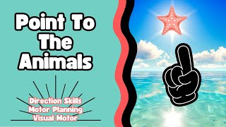 Point To The Animals  Visual Motor  Motor Planning  Activity for Kids [upl. by Goode878]