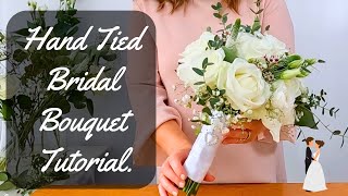 How To Make A Hand Tied Bridal Bouquet tutorial wedding bouquet [upl. by Yehudit]